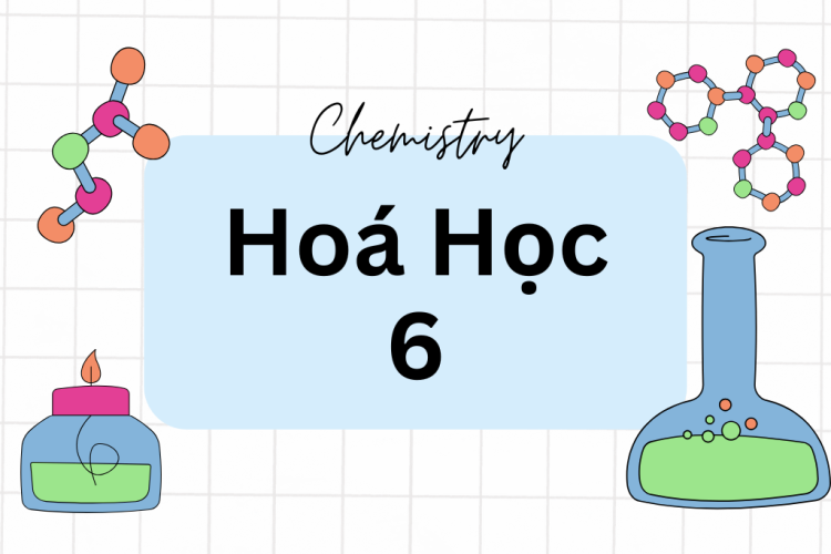 Hóa học 6