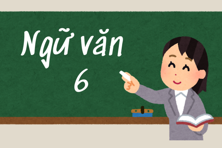 Ngữ văn 6