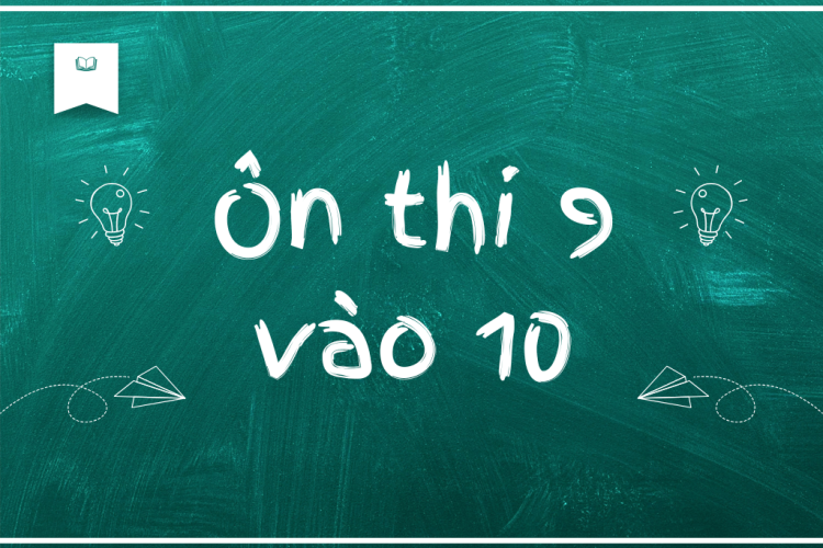 Ôn thi lớp 10 THPT Ngữ văn